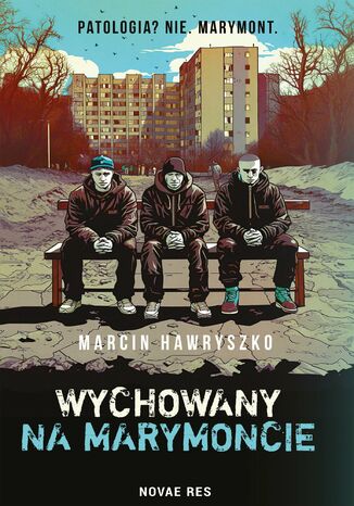 Wychowany na Marymoncie Marcin Hawryszko - okladka książki