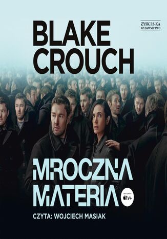 Mroczna materia Blake Crouch - audiobook MP3