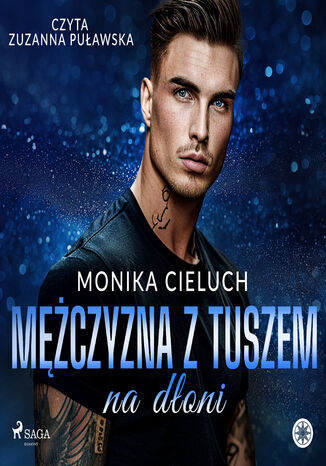 Mężczyzna z tuszem na dłoni (#1) Monika Cieluch - okladka książki