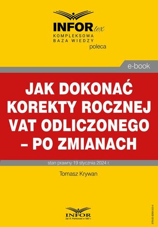 Jak dokonać korekty rocznej odliczonego VAT - po zmianach Infor Pl - okladka książki