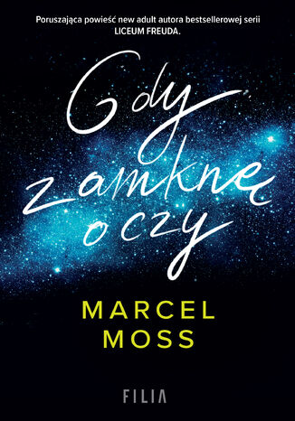 Gdy zamknę oczy Marcel Moss - okladka książki