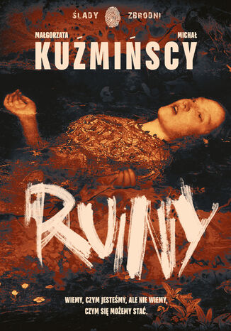 Sylwia Nowak (Tom 1). Ruiny Małgorzata Kuźmińska, Michał Kuźmiński - okladka książki