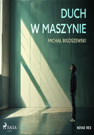 Duch w maszynie Michał Bigoszewski - okladka książki