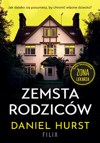 Zemsta rodziców Daniel Hurst - okladka książki