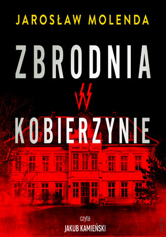 Zbrodnia w Kobierzynie Jarosław Molenda - audiobook MP3