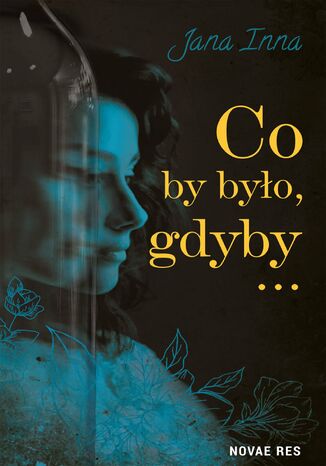 Co by było, gdyby Jana Inna - okladka książki