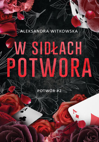 W sidłach Potwora Aleksandra Witkowska - okladka książki