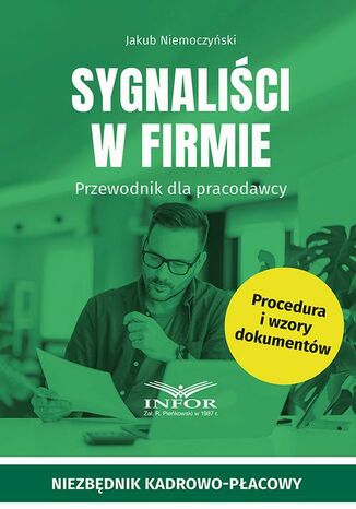 Sygnaliści w firmie. Przewodnik dla pracodawcy Jakub Niemoczyński - okladka książki