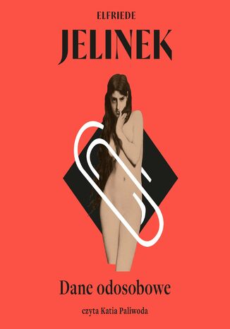 Dane odosobowe Elfriede Jelinek - audiobook MP3
