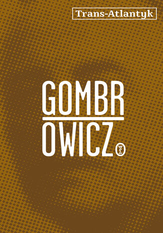 Trans-Atlantyk Witold Gombrowicz - okladka książki