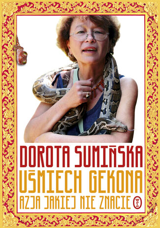Uśmiech gekona. Azja jakiej nie znacie Dorota Sumińska - okladka książki
