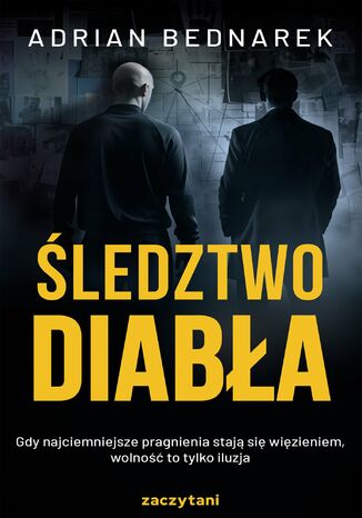 Śledztwo diabła Adrian Bednarek - okladka książki