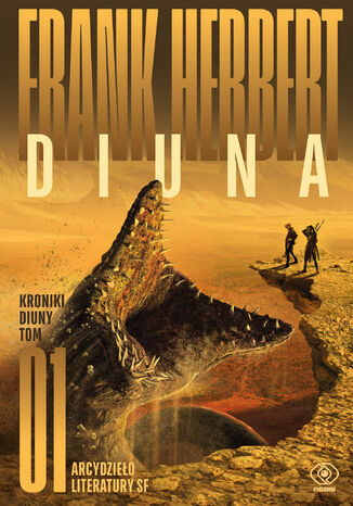Kroniki Diuny (#1). Diuna Frank Herbert - okladka książki