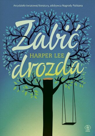 Zabić drozda Harper Lee - okladka książki