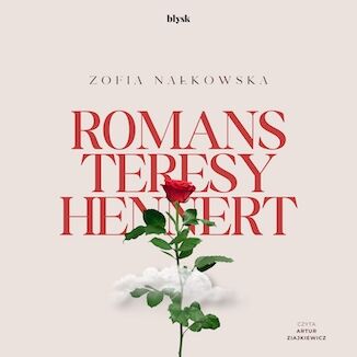 Romans Teresy Hennert Zofia Nałkowska - okladka książki