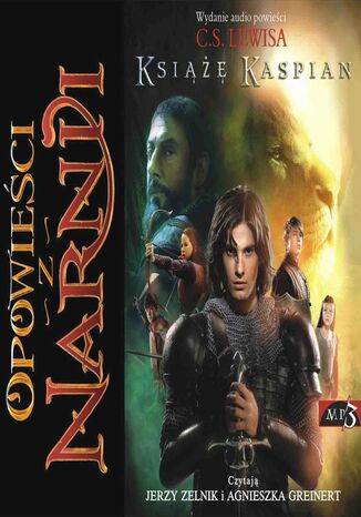 Opowieści z Narnii (#2). Opowieści z Narnii. Tom 2. Książę Kaspian C. S. Lewis - okladka książki