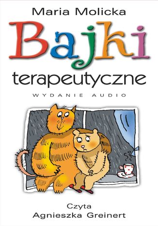 Bajki terapeutyczne 3 Maria Molicka - okladka książki