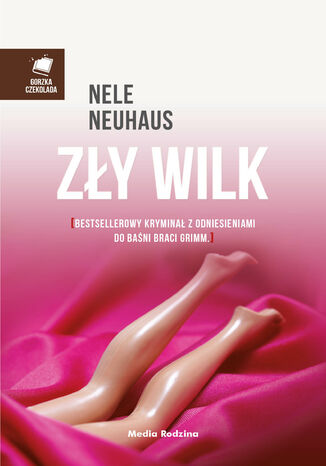Zły wilk Nele Neuhaus - okladka książki