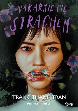 Nakarmię cię strachem Trang Thanh Tran - okladka książki