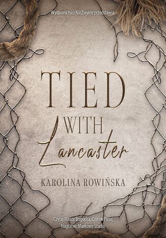 Tied with Lancaster Karolina Rowińska - okladka książki