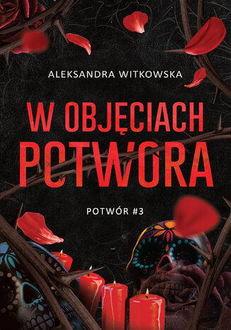 W objęciach Potwora Aleksandra Witkowska - okladka książki