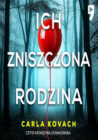 Ich zniszczona rodzina. Detektyw Gina Harte. Tom 8 Carla Kovach - audiobook MP3