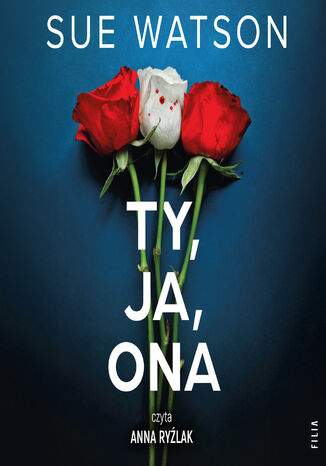 Ty, ja, ona Sue Watson - audiobook MP3