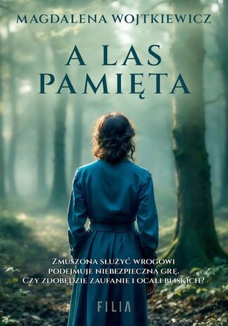 A las pamięta Magdalena Wojtkiewicz - okladka książki