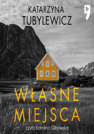 Własne miejsca Katarzyna Tubylewicz - audiobook MP3