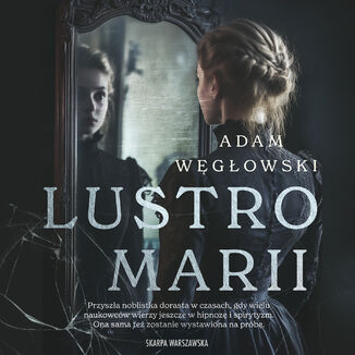 Lustro Marii Adam Węgłowski - audiobook MP3