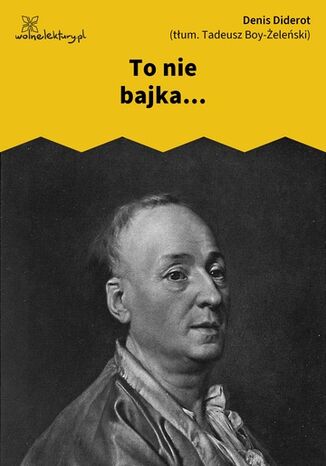 To nie bajka Denis Diderot - okladka książki