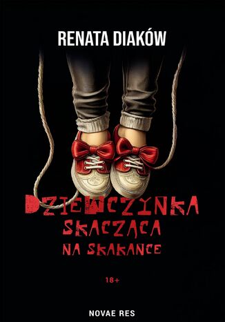 Dziewczynka skacząca na skakance Renata Diaków - okladka książki
