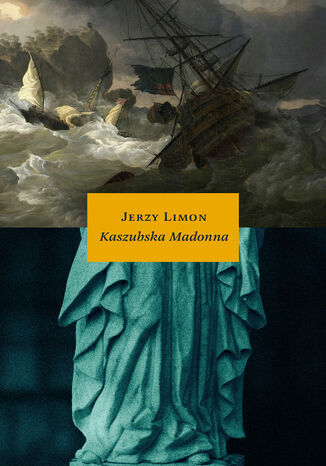 Kaszubska Madonna Jerzy Limon - okladka książki