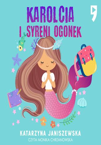 Karolcia i syreni ogonek Katarzyna Janiszewska - audiobook MP3