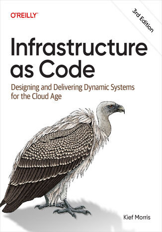 Infrastructure as Code. 3rd Edition Kief Morris - okladka książki