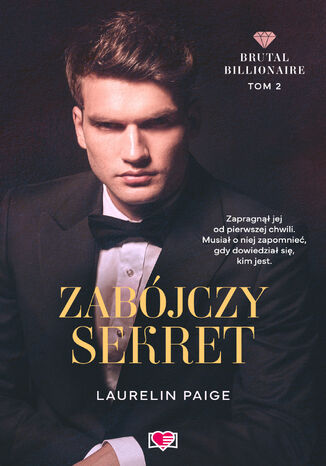 Zabójczy sekret. Brutal Billionaire Laurelin Paige - okladka książki