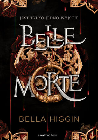 Belle Morte Bella Higgin - okladka książki