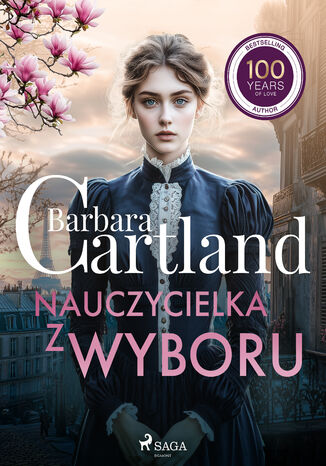 Nauczycielka z wyboru  Ponadczasowe historie miłosne Barbary Cartland Barbara Cartland - okladka książki