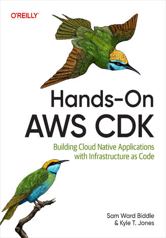 Hands-On AWS CDK Sam Ward Biddle, Kyle T. Jones - okladka książki