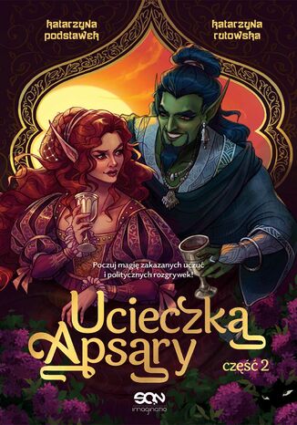 Ucieczka Apsary. Część 2 Katarzyna Podstawek, Katarzyna Rutowska - okladka książki