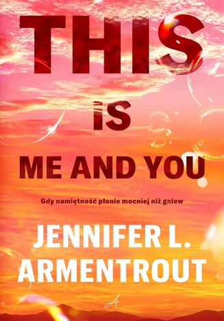 This is me and you. Frigid. Tom 2 Jennifer L. Armentrout - okladka książki