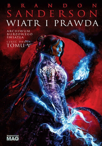 Wiatr i Prawda. Seria Archiwum Burzowego Światła. Tom 5. Część 2 Brandon Sanderson - okladka książki