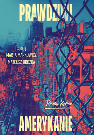 Prawdziwi Amerykanie Rachel Khong - audiobook MP3