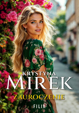 Zauroczenie Krystyna Mirek - okladka książki