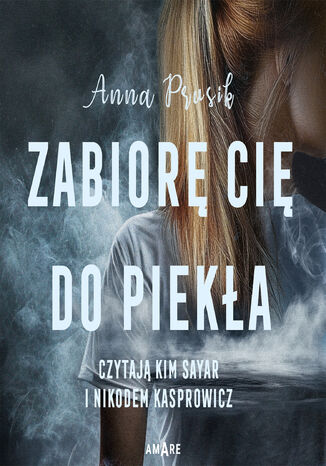 Zabiorę Cię do piekła Anna Prusik - audiobook MP3