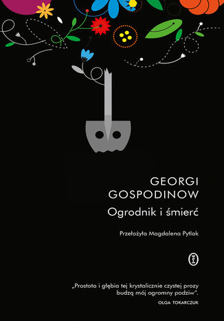 Ogrodnik i śmierć Georgi Gospodinow - okladka książki