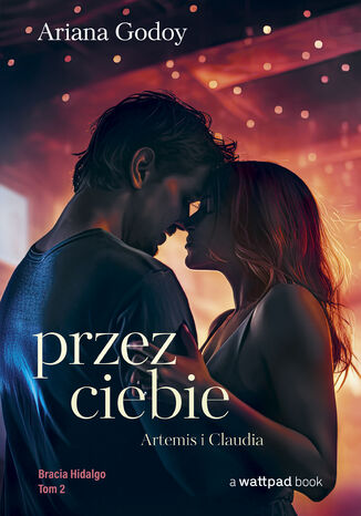 Przez ciebie Ariana Godoy - okladka książki