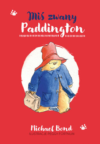 Miś zwany Paddington Michael Bond - okladka książki