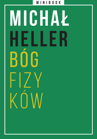 Heller. Bóg fizyków. Minibook Michał Heller - okladka książki