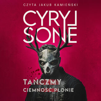 Tańczmy, ciemność płonie Cyryl Sone - audiobook MP3